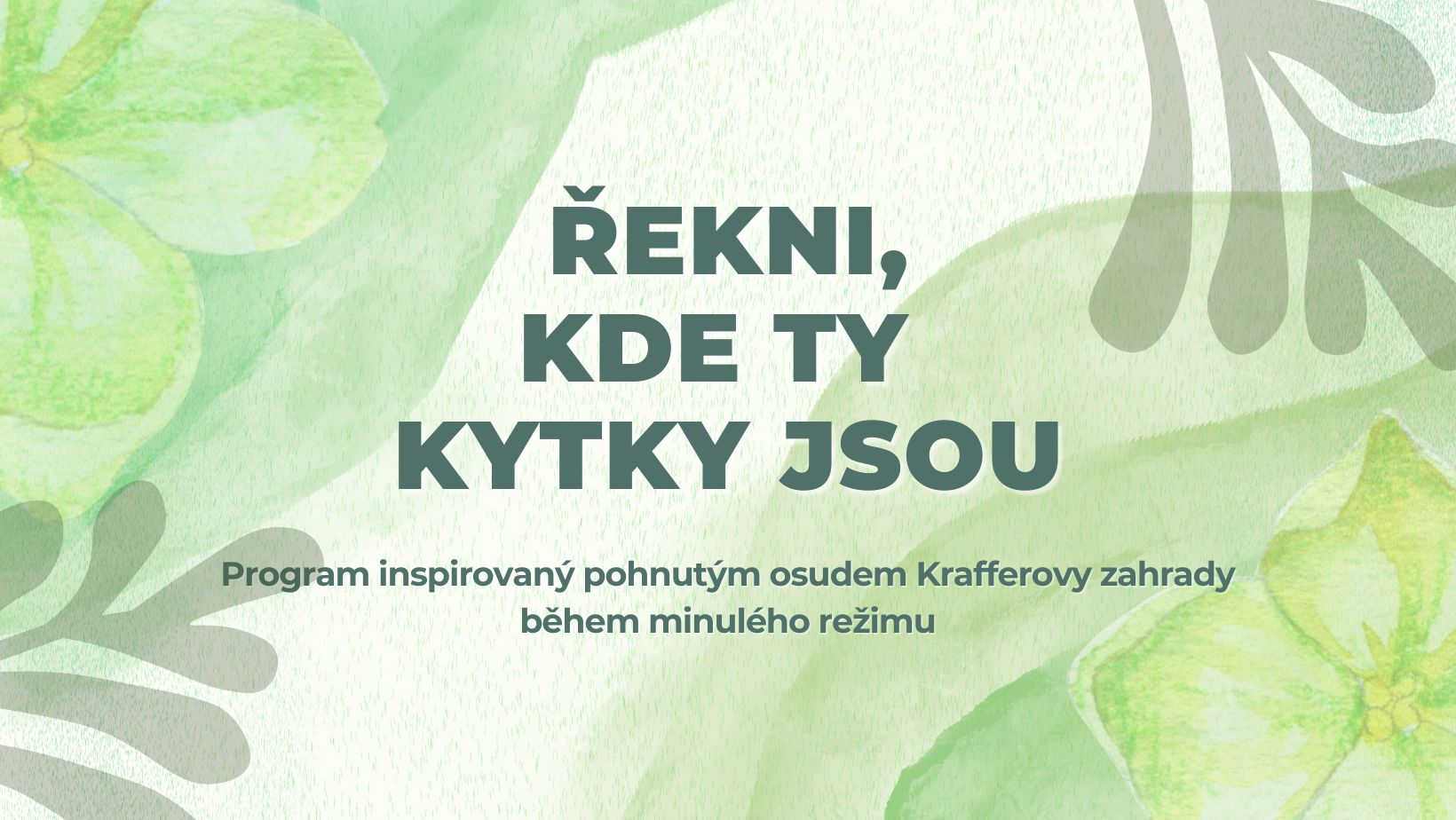 Řekni, kde ty kytky jsou